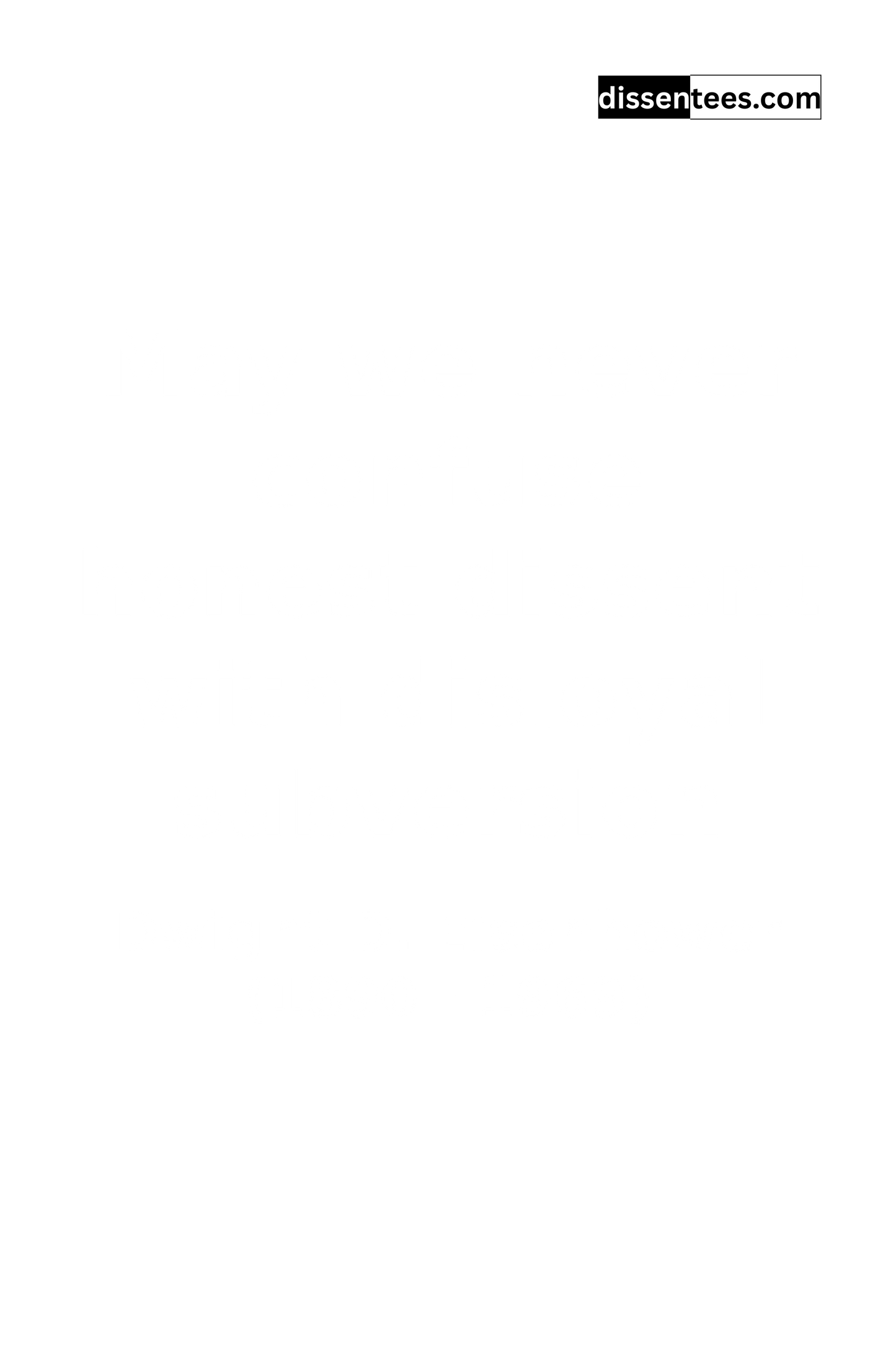 343: May we never confuse honest dissent with disloyal subversion, Dwight D. Eisenhower
