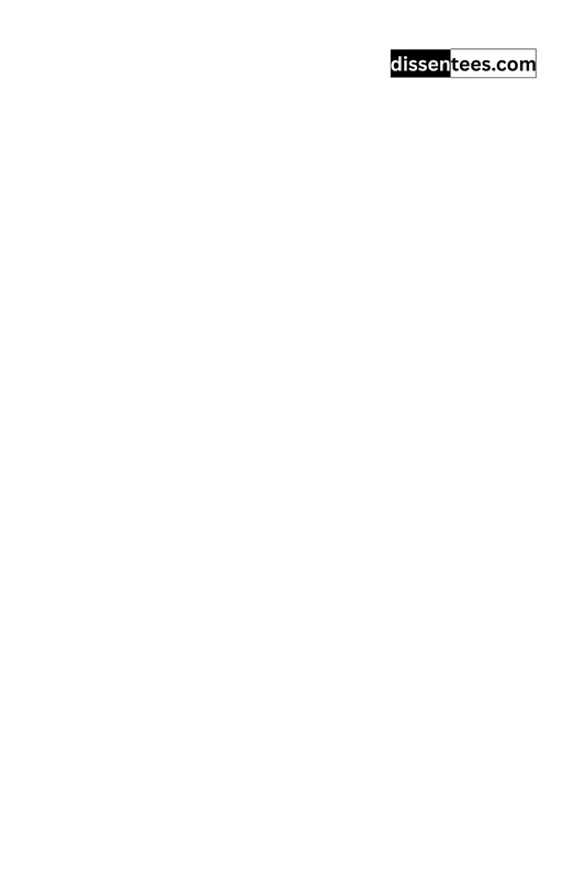 50: All that is necessary for the forces of evil to win in the world is for enough good men to do nothing, Edmund Burke