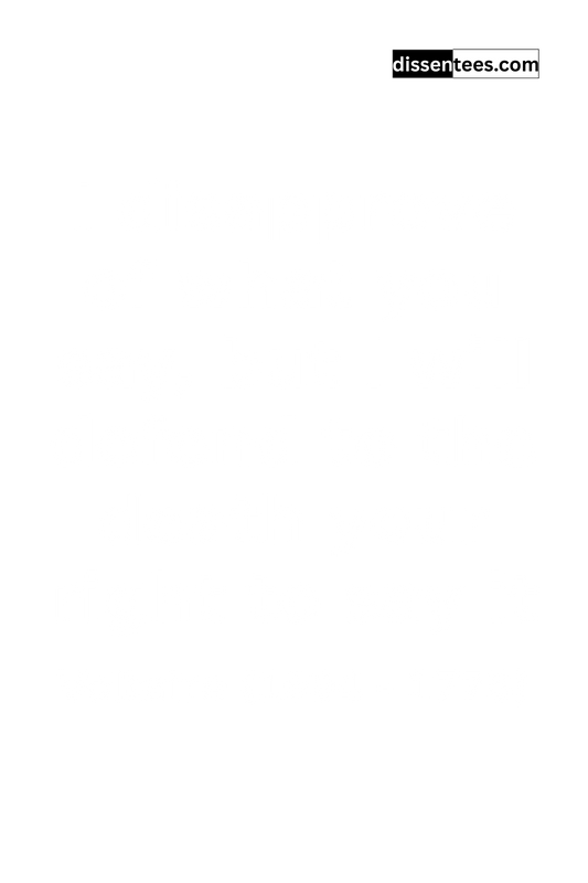 81: I disapprove of what you say, but I will defend to the death your right to say it, Voltaire