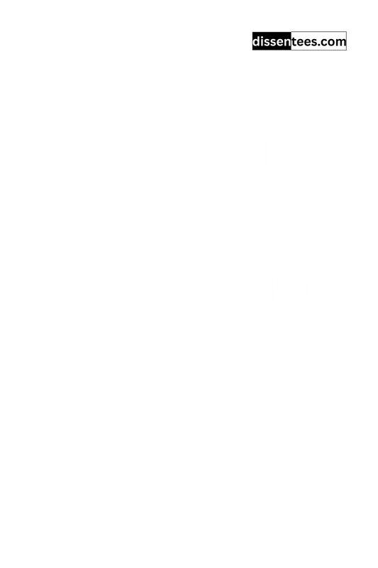 84: A people which is able to say everything becomes able to do everything, Napoleon Bonaparte