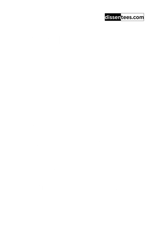 88: We must be free not because we claim freedom, but because we practice it, William Faulkner