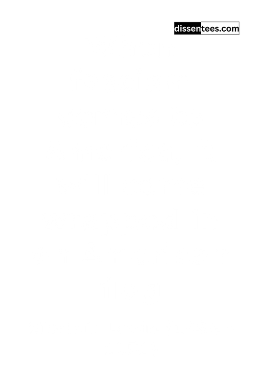 148: When fascism comes to America, it will come wrapped in an American flag, Sinclair Lewis
