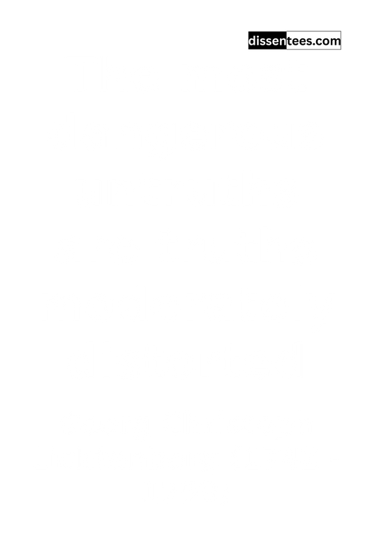 195: The most dangerous untruths are truths moderately distorted, Georg Christoph Lichtenberg