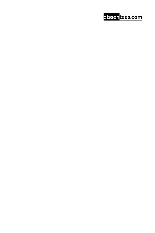 274: Those who suppress freedom always do so in the name of law and order, John V. Lindsay