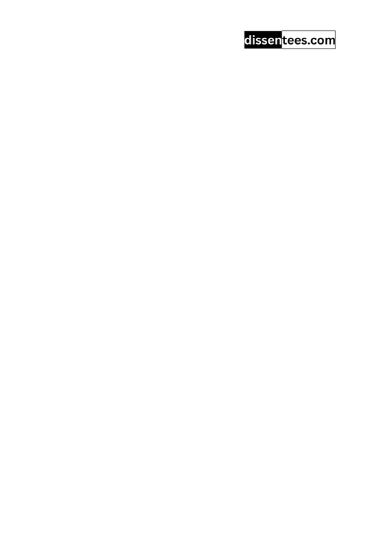281: A functioning police state needs no police, William S. Burroughs