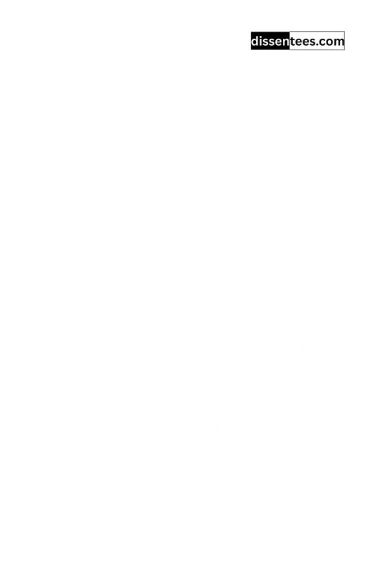 283: It is the besetting vice of democracies to substitute public opinion for law. This is the usual form in which the masses of men exhibit their tyranny, James Fenimore Cooper