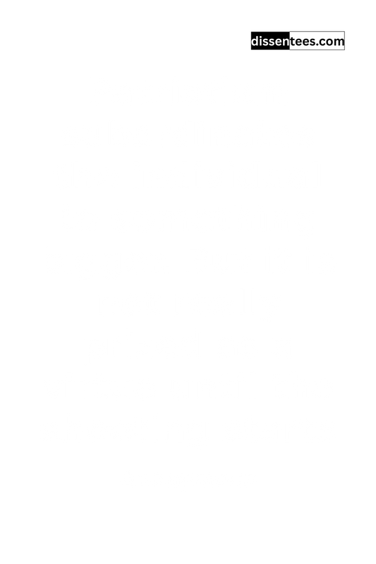 331: Patriotism subordinates the individual to something bigger. But it is not really prized as a virtue until the shooting starts, Anonymous