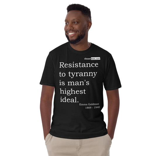 94. Resistance to tyranny is man's highest ideal