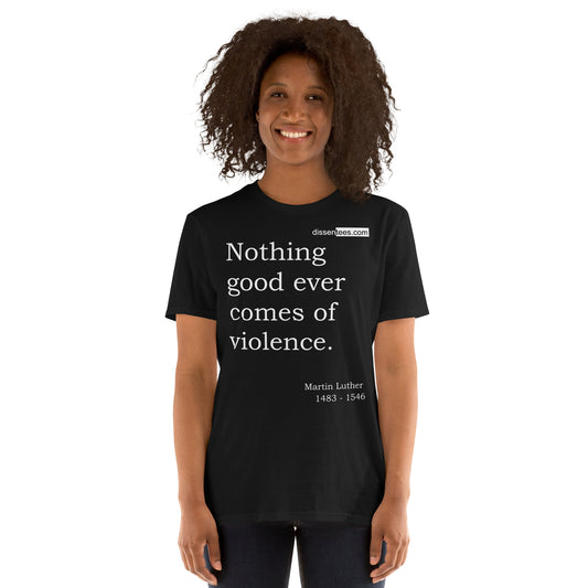 315: Nothing good ever comes of violence